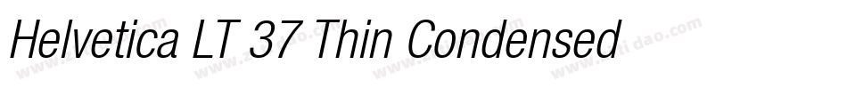 Helvetica LT 37 Thin Condensed Oblique字体转换